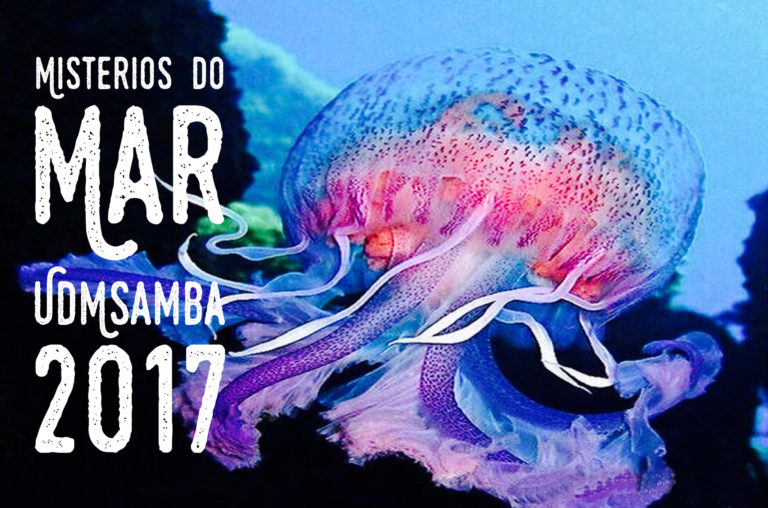 UDMSamba 2017 theme, Misterios do Mar